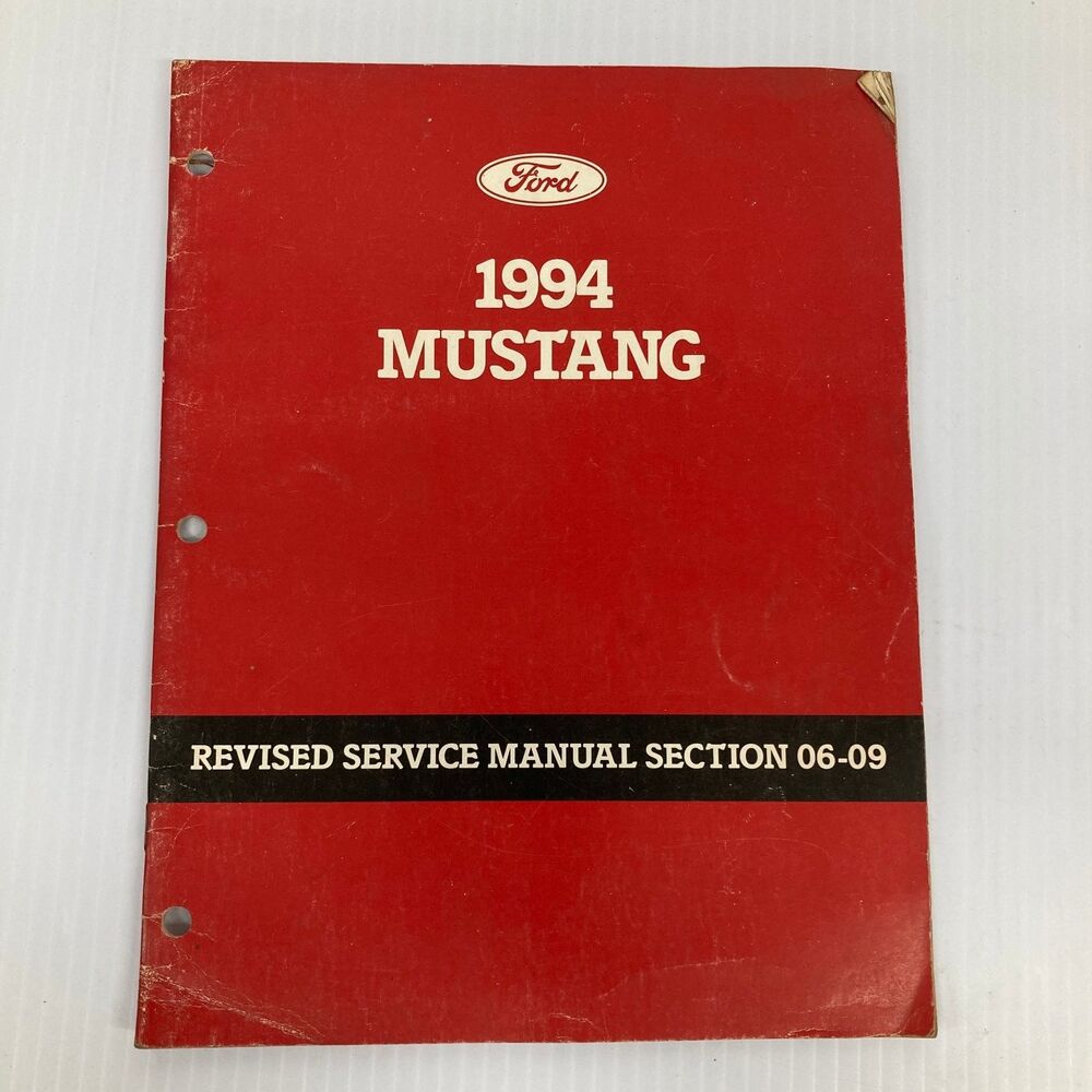 Ford Mustang Revised Service Manual Section 06-09 1994